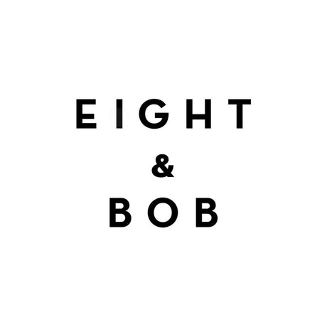 Eight & Bob